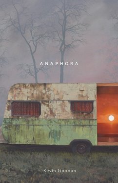 Anaphora - Goodan, Kevin