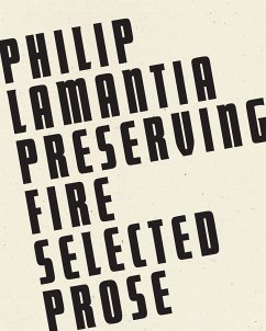 Preserving Fire - Lamantia, Philip