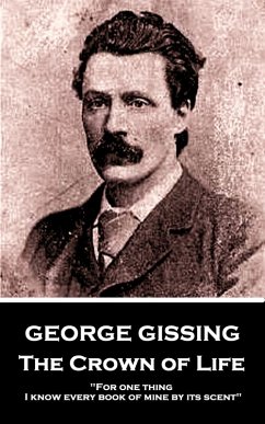 The Crown of Life (eBook, ePUB) - Gissing, George