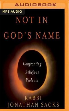 Not in God's Name: Confronting Religious Violence - Sacks, Jonathan