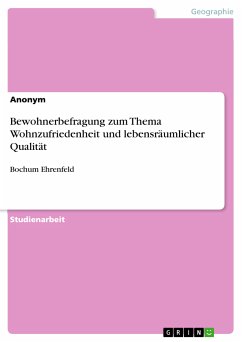 Bewohnerbefragung zum Thema Wohnzufriedenheit und lebensräumlicher Qualität (eBook, ePUB)