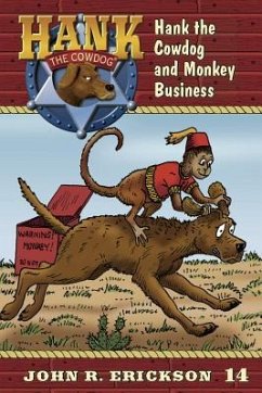 Hank the Cowdog and Monkey Business - Erickson, John R.