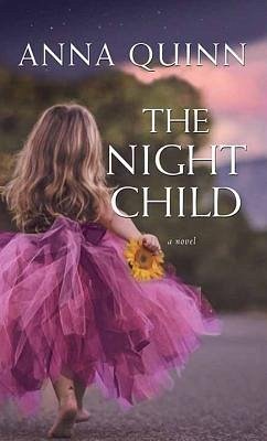 The Night Child - Quinn, Anna