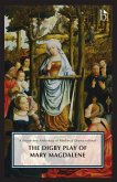 The Digby Play of Mary Magdalene