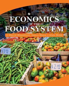 Economics of the Food System - Blandford, David; Dunn, James; Webb, Alan