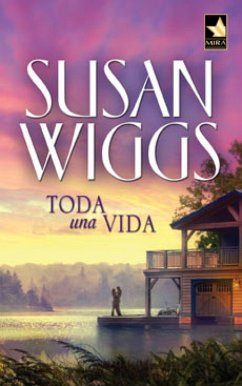 Toda una vida (eBook, ePUB) - Wiggs, Susan