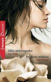 Idilio embriagador - Palabras eróticas (eBook, ePUB) Idilio embriagador - Palabras eróticas (eBook, ePUB)