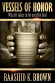 Vessels of Honor: What it takes to be used by God