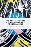 Perspectives on contemporary printmaking