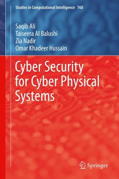 Cyber Security for Cyber Physical Systems - Ali, Saqib;Al Balushi, Taiseera;Nadir, Zia