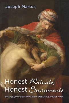 Honest Rituals, Honest Sacraments - Martos, Joseph