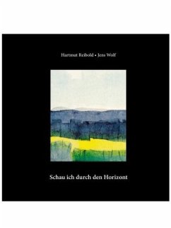 Cover Schau ich durch den Horizont