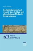 Kontaktinduzierter Lautwandel, Sprachabbau und phonologische Marker im Sassaresischen