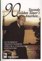 90. Yasinda Haldun Taneri Anarken... - Kolektif