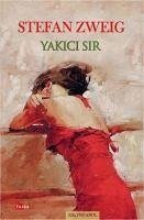 Yakici Sir - Zweig, Stefan