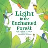 Light in the Enchanted Forest - Bild 1