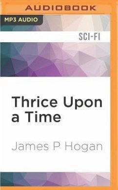Thrice Upon a Time - Hogan, James P