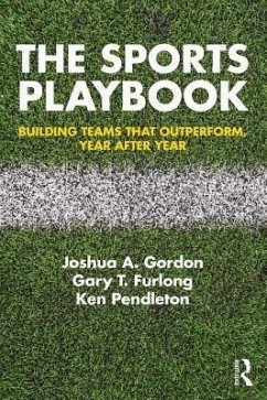 The Sports Playbook - Gordon, Joshua A; Furlong, Gary T; Pendleton, Ken