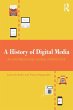 A History of Digital Media - Bild 1