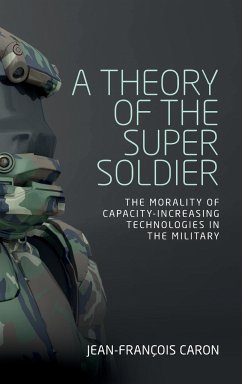 A theory of the super soldier - Caron, Jean-François
