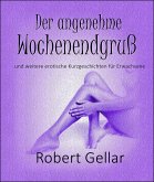 Der angenehme Wochenendgruß (eBook, ePUB)