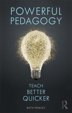 Powerful Pedagogy - Powley, Ruth