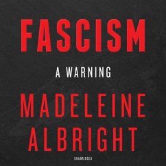 Fascism: A Warning: A Warning