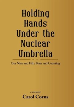 Holding Hands Under the Nuclear Umbrella - Corns, Carol