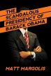 The Scandalous Presidency of Barack... - Bild 1