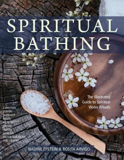 Spiritual Bathing - Epstein, Nadine; Arvigo, Director Rosita (The Arvigo Institute)
