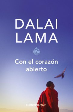 Con El Corazón Abierto / The Compassionate Life - Dalai Lama