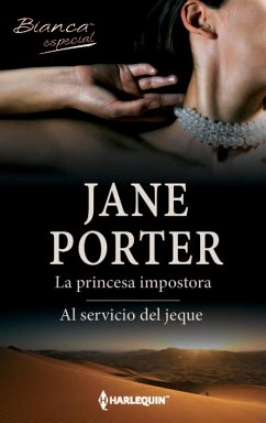 La princesa impostora - Al servicio del jeque (eBook, ePUB) - Porter, Jane