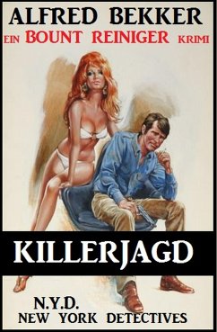 Bount Reiniger - Killerjagd (eBook, ePUB) - Bekker, Alfred