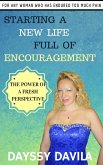 Starting a New Life Full of Encouragement (eBook, ePUB)