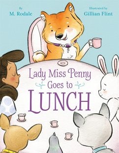 Lady Miss Penny Goes to Lunch - Rodale, Maya; Flint, Gillian