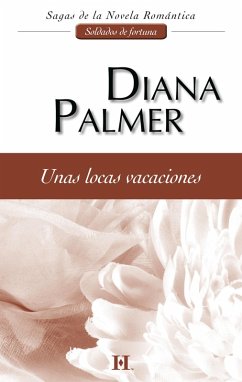 Unas locas vacaciones (eBook, ePUB) - Palmer, Diana