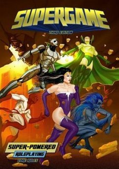 Supergame (Third Edition): Super-Powered Roleplaying - Bernstein, Brett M.