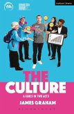 The Culture - A Farce in Two Acts