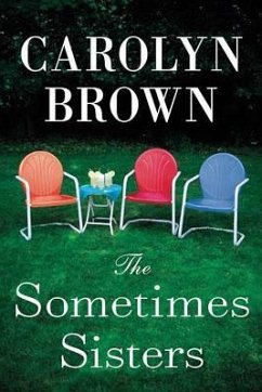 The Sometimes Sisters - Brown, Carolyn