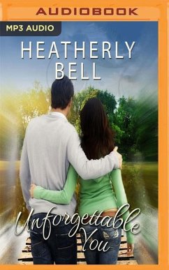 Unforgettable You - Bell, Heatherly