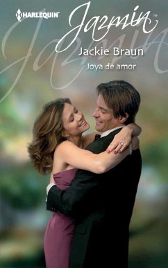 Joya de amor (eBook, ePUB) - Braun, Jackie