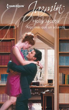 Algo más que un acuerdo (eBook, ePUB) - Jacobs, Holly