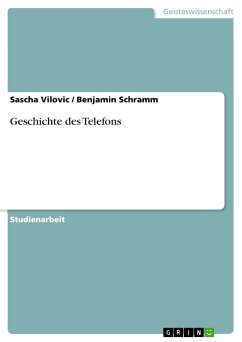 Geschichte des Telefons (eBook, ePUB) - Vilovic, Sascha; Schramm, Benjamin