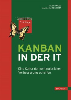 Kanban in der IT (eBook, PDF) - Leopold, Klaus; Kaltenecker, Siegfried