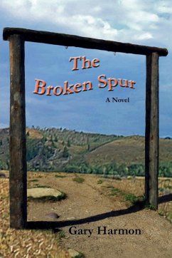 The Broken Spur - Harmon, Gary