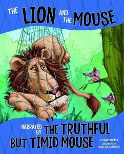 The Lion and the Mouse - Loewen, Nancy