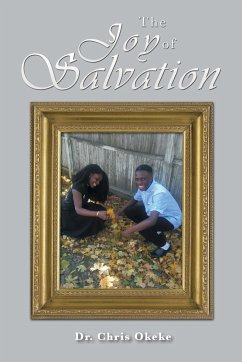 The Joy of Salvation - Okeke, Chris