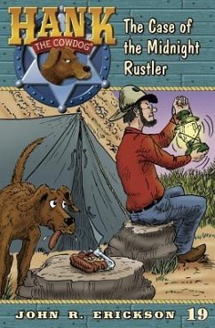 The Case of the Midnight Rustler - Erickson, John R.