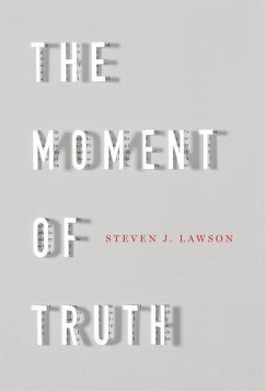 The Moment of Truth - Lawson, Steven J