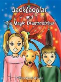 Jacktacular and the Magic Dreamcatcher